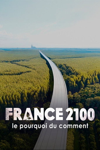 France 2100, le pourquoi du comment movie poster