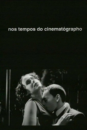 Nos Tempos do Cinematógrapho movie poster