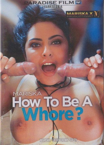 Mariska how to be a Whore? movie poster