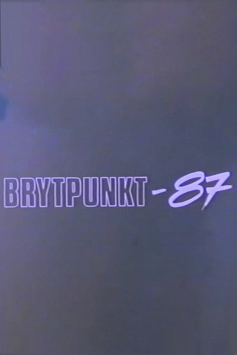 Brytpunkt-87 movie poster