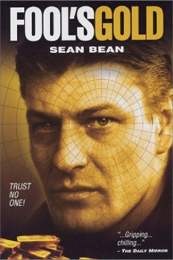 Fool's Gold: The Story Of The Brink's Mat Robbery movie poster