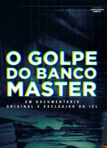 O Golpe do Banco Master movie poster