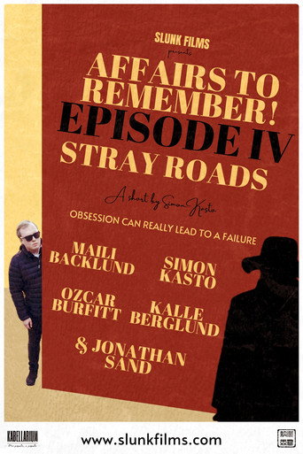 Affairs to Remember! - Episode IV: Stray Roads movie poster