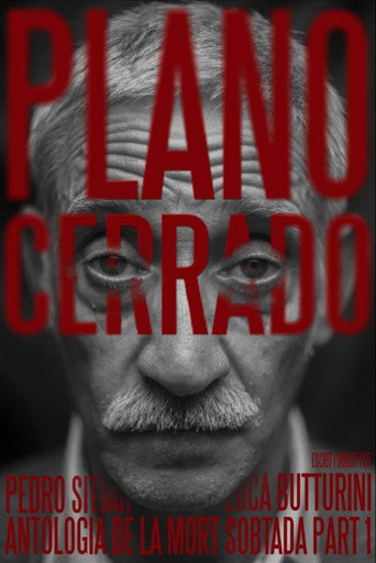 Antologia de la mort sobtada Part 1: "Plano Cerrado" movie poster