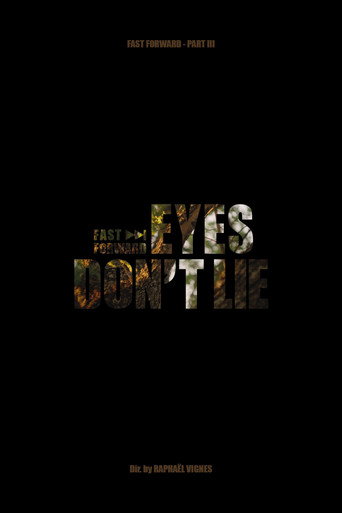 Eyes don't Lie - Fast Forward Pt.3 movie poster