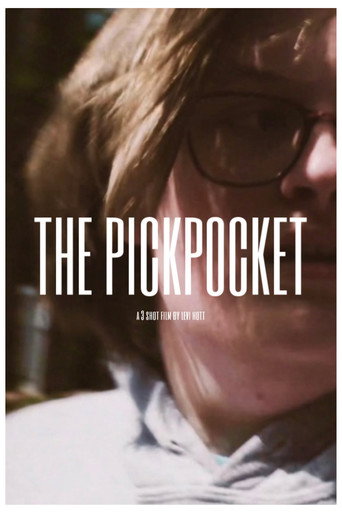 The Pickpocket: A 3 Shot Film movie poster