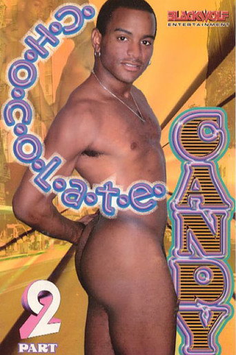 Chocolate Candy 2 movie poster