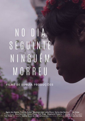 No Dia Seguinte Ninguém Morreu movie poster