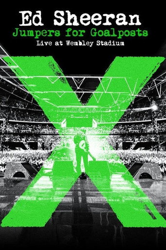 Ed Sheeran: Jumpers for Goalposts movie poster