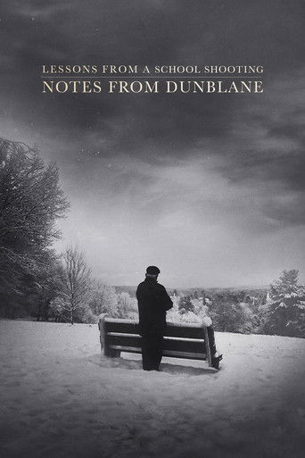 Lessons from a School Shooting: Notes from Dunblane movie poster