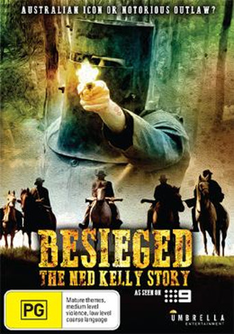 Besieged - The Ned Kelly Story movie poster
