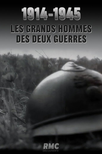 1914-1945 : Les grands hommes des deux guerres movie poster