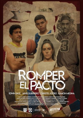 Romper El Pacto movie poster