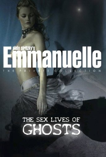 Emmanuelle - The Private Collection: The Sex Lives Of Ghosts movie poster