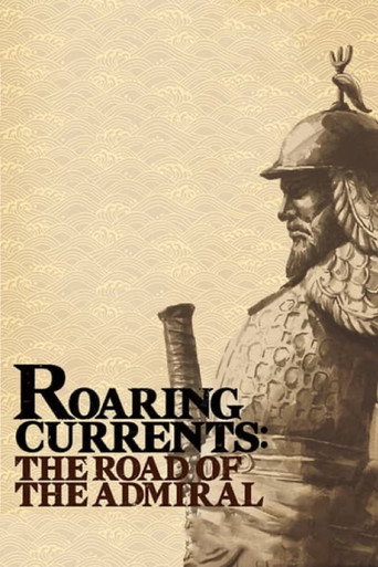 Roaring Currents: The Road of the Admiral movie poster