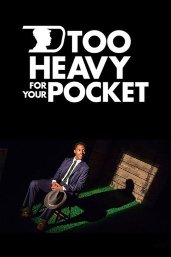 Too Heavy for Your Pocket movie poster