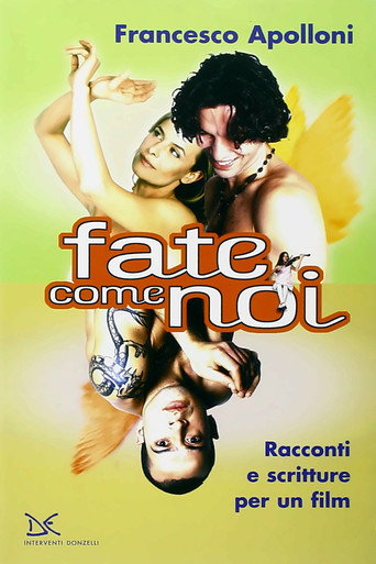 Fate come noi movie poster