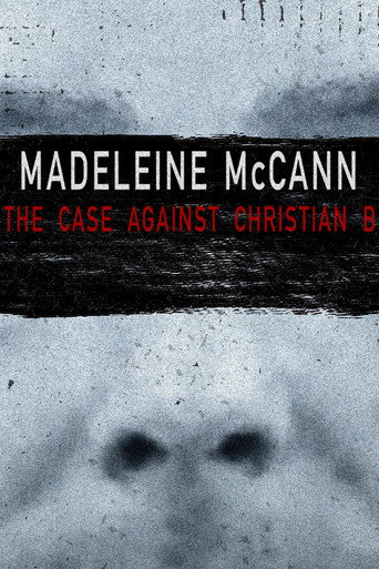 Madeleine McCann: The Case Against Christian B movie poster