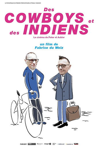 Des cowboys et des indiens : le cinéma de Patar et Aubier movie poster
