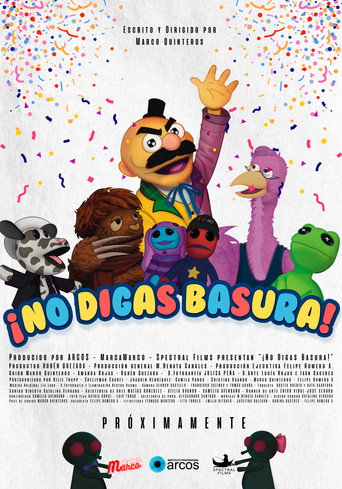 No Digas Basura! movie poster