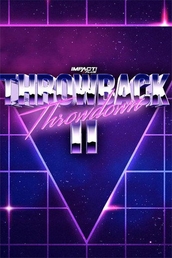 IMPACT Wrestling: Throwback Throwdown II movie poster
