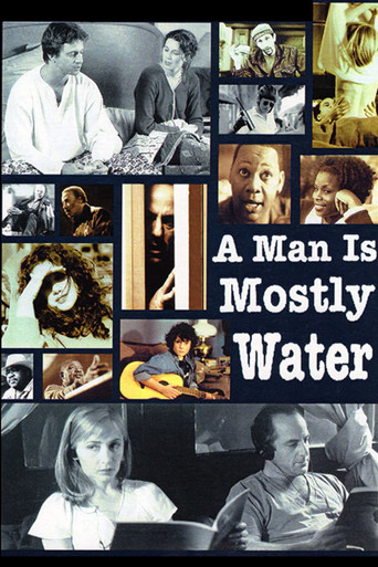 A Man Is Mostly Water movie poster