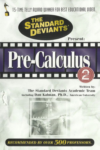 The Standard Deviants: The Dangerous World of Pre-Calculus, Part 2 movie poster