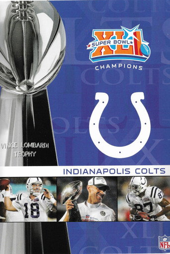 NFL Super Bowl XLI - Indianapolis Colts Championship movie poster