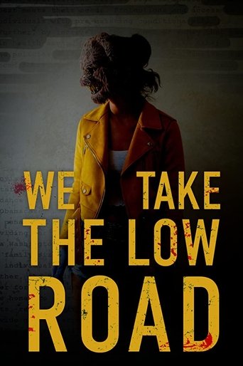 We Take the Low Road movie poster