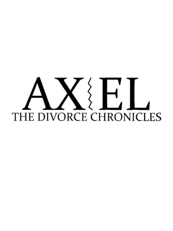 Axel: The Divorce Chronicles movie poster