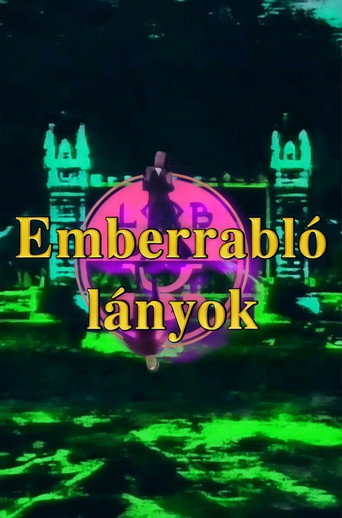 Emberrabló lányok movie poster