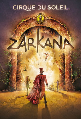 Cirque du Soleil: Zarkana movie poster