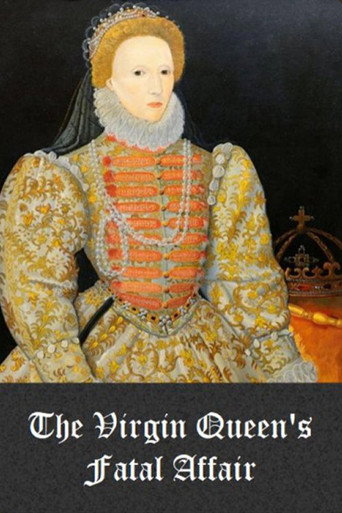 The Virgin Queen's Fatal Affair movie poster