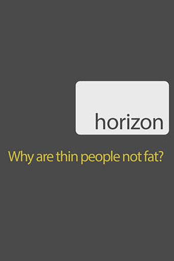 Why Are Thin People Not Fat? movie poster