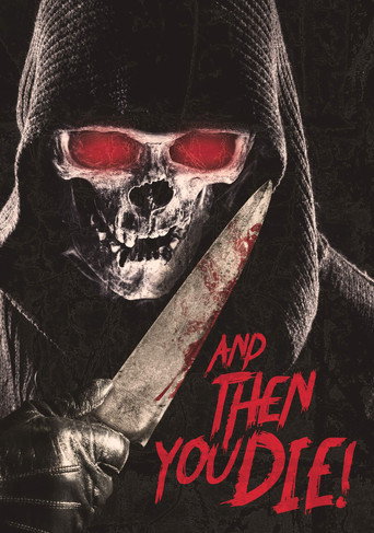 And Then YOU Die! movie poster