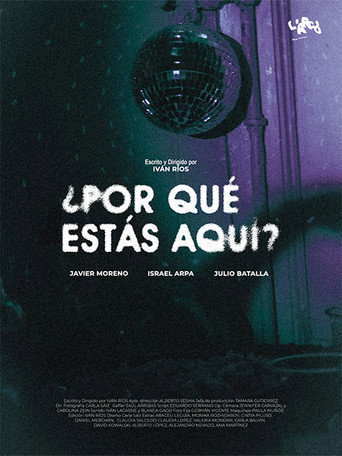 Why are you here? movie poster