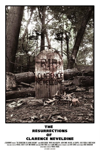 The Resurrections of Clarence Neveldine movie poster