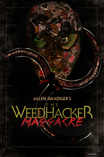 The Weedhacker Massacre movie poster