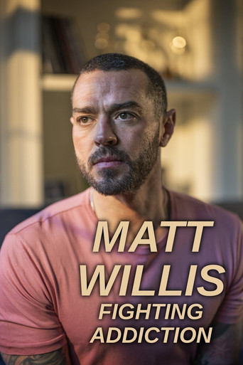 Matt Willis: Fighting Addiction movie poster