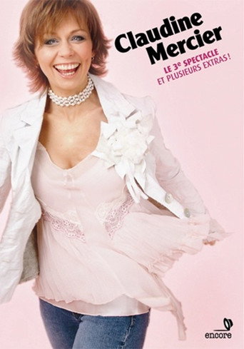 Claudine Mercier: Le 3ieme Spectacle movie poster