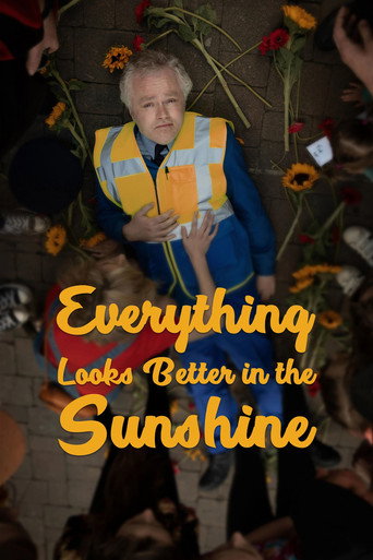 Everything Looks Better in the Sunshine movie poster