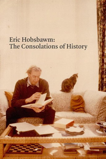 Eric Hobsbawm: The Consolations of History movie poster