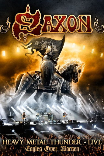 Saxon: Heavy Metal Thunder Live - Eagles Over Wacken movie poster