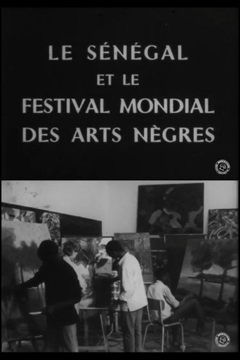 Le Sénégal et le Festival Mondial des Arts Nègres movie poster