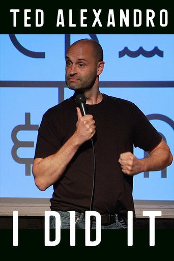 Ted Alexandro: I Did It movie poster