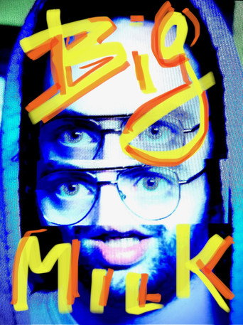 Big Milk movie poster