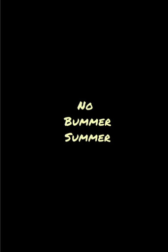 No Bummer Summer movie poster