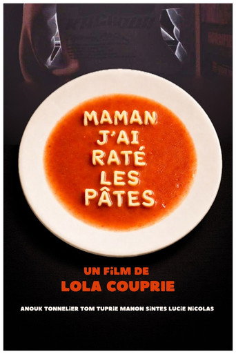 Maman j'ai raté les pâtes movie poster