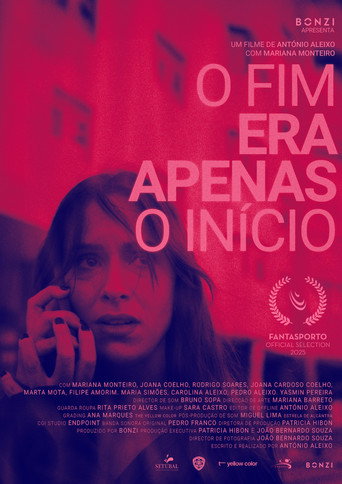 The End was Just the Beginning movie poster