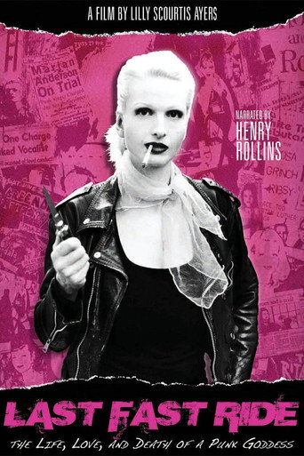 Last Fast Ride: The Life, Love and Death of a Punk Goddess movie poster
